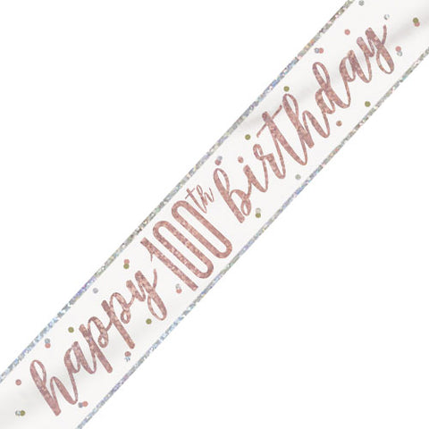 100th Birthday Glitz Rose Gold Foil Banner