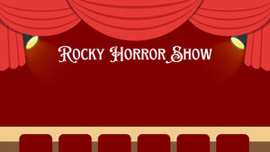 Rocky Horror Show