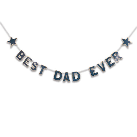 Best Dad Ever Navy Blue Letter Banner