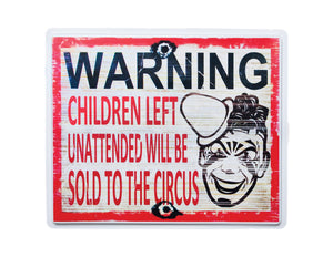 Sold to the Circus Sign